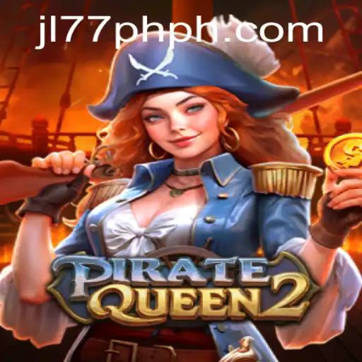 Unveiling PirateQueen2: The Ultimate Gaming Experience with jl77.bet